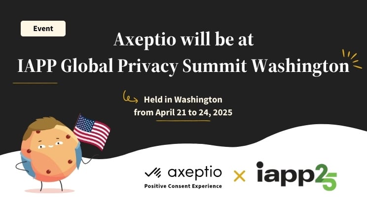 Axeptio-IAPP Global Privacy Summit Washington-EN