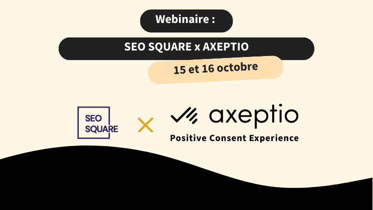 Webinaire-Axeptio-SEO-SQUARE