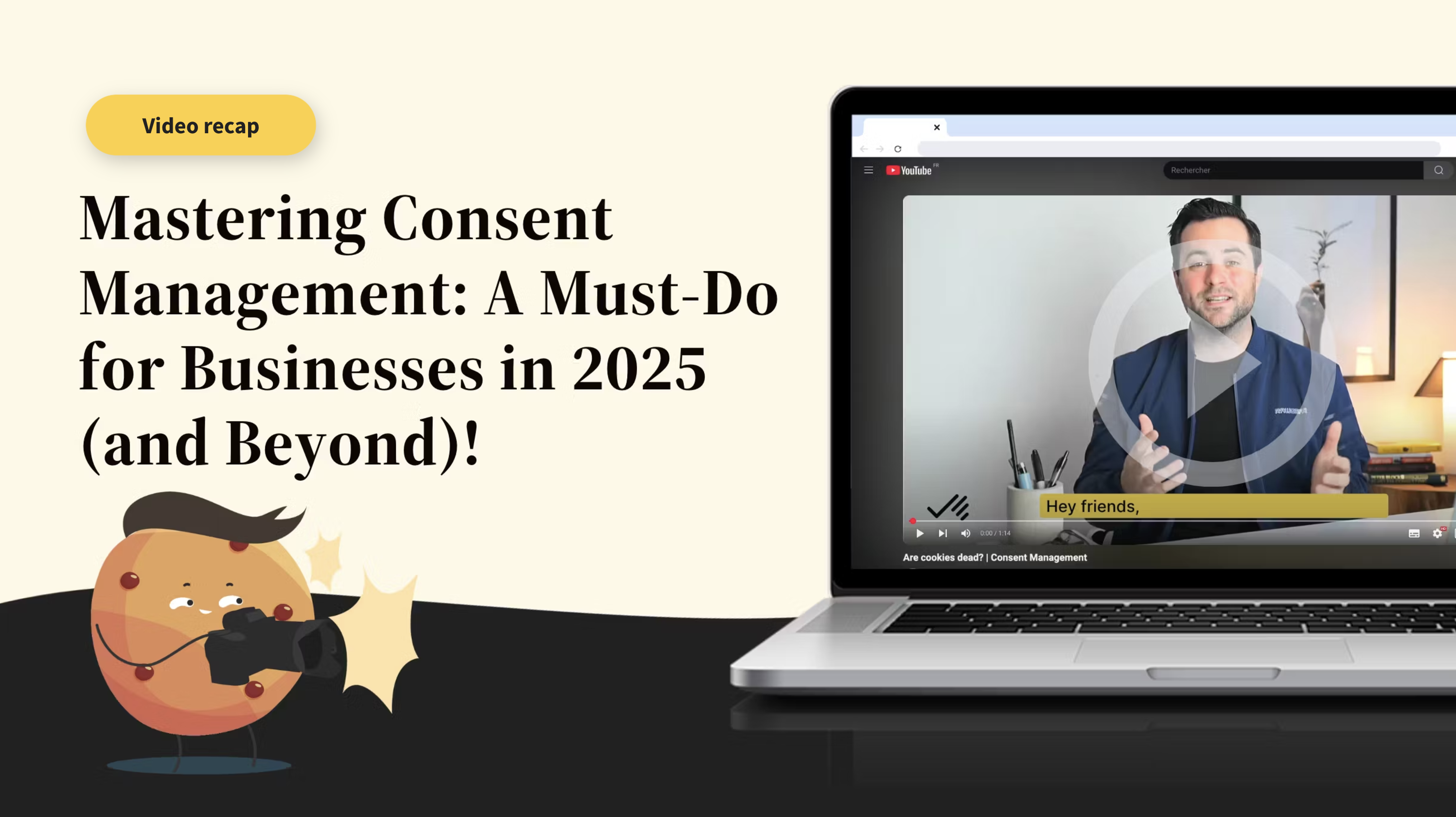 Mastering Consent Management: A Must-Do for Businesses in 2025 (and Beyond)!