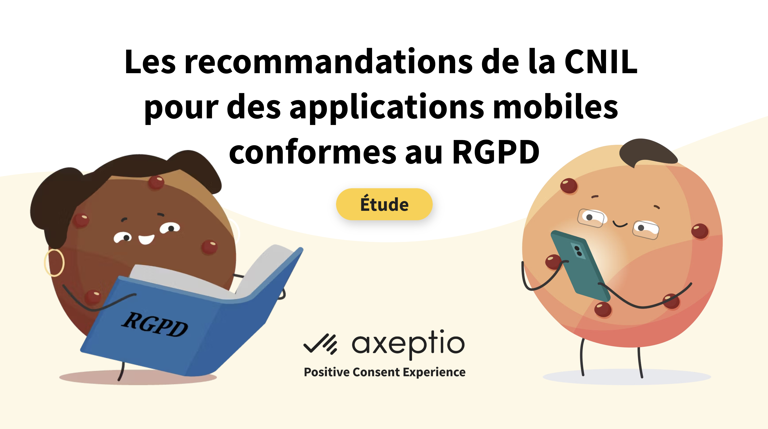 Applications mobiles & RGPD : tout comprendre sur les recommandations de la CNIL