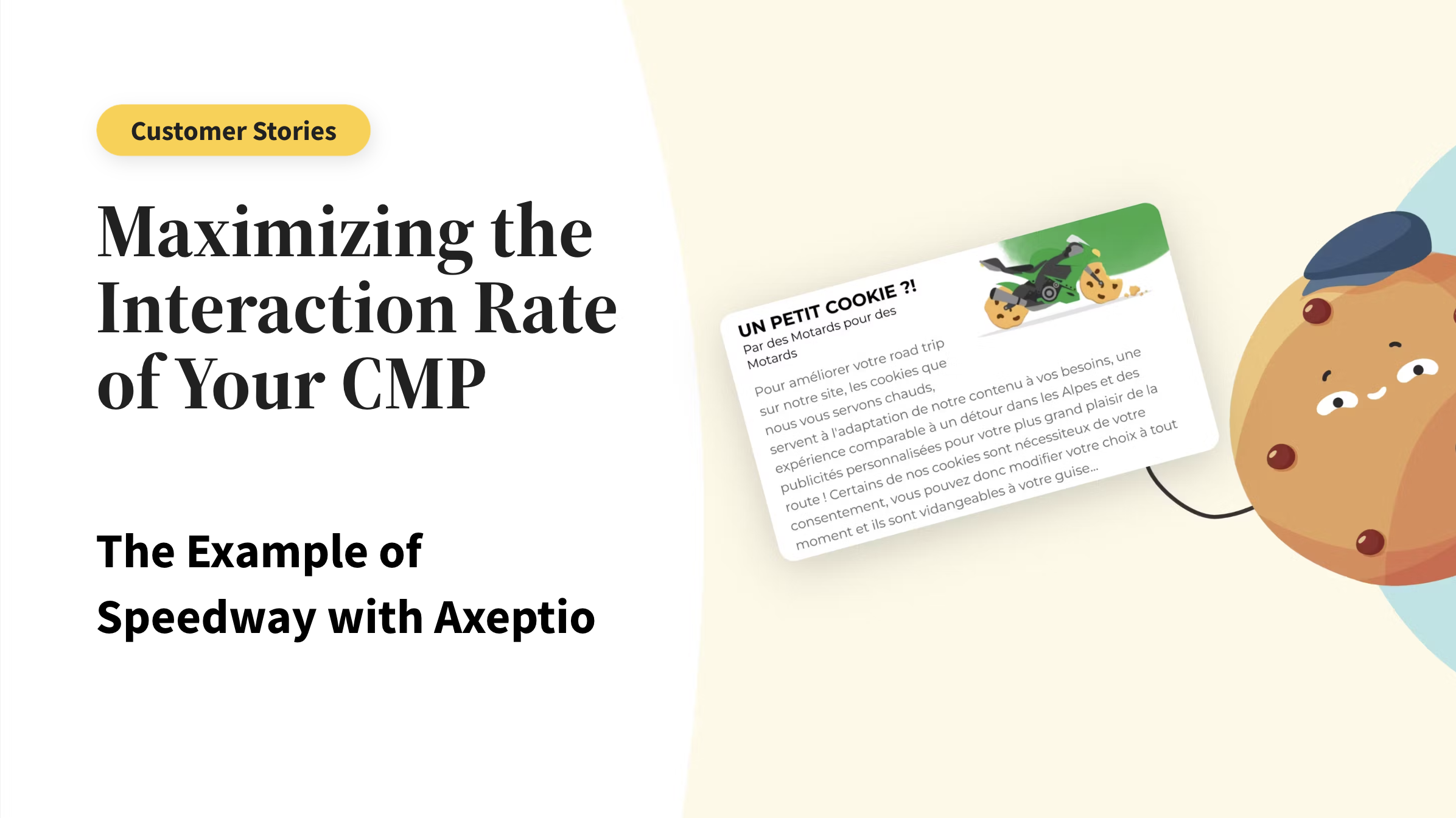 Maximizing the Interaction Rate of Your CMP: The Example of Speedway and Its Successful Partnership with Axeptio